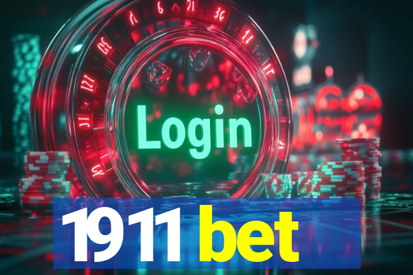 1911 bet